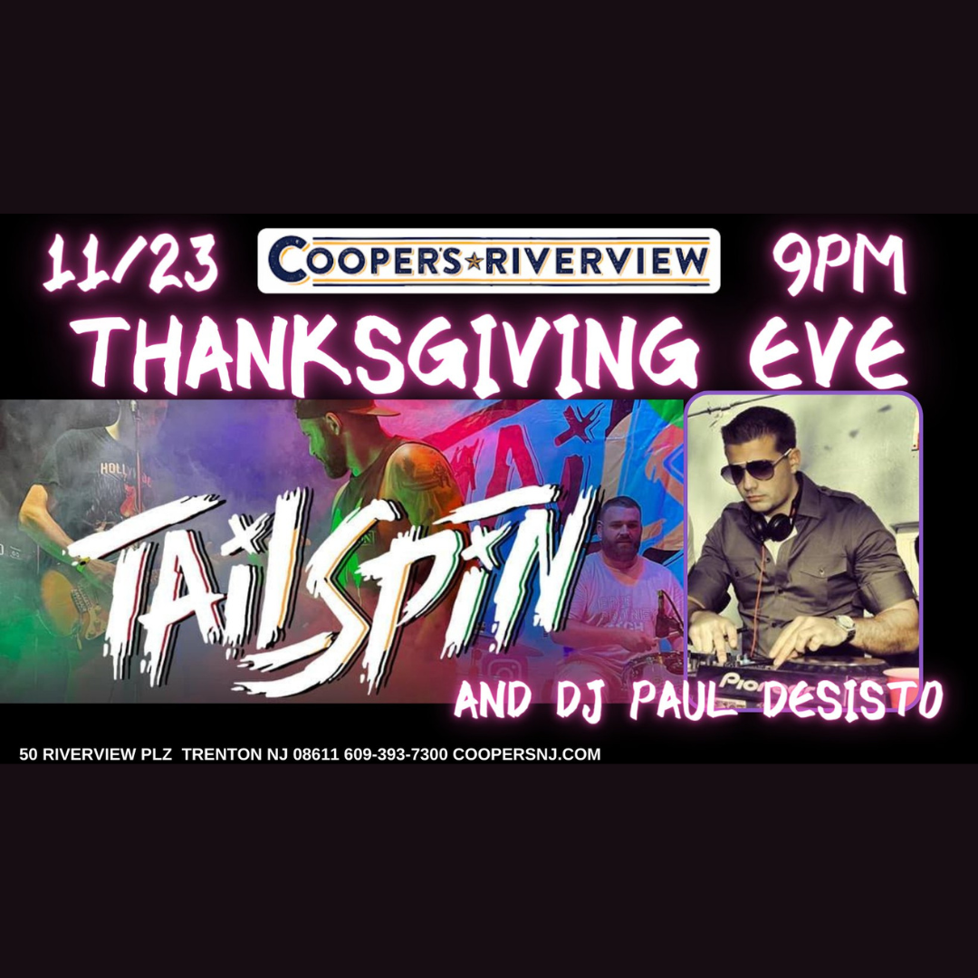 Thanksgiving Eve at Cooper's Riverview Trenton NJ Events TDA